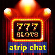 atrip chat